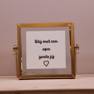 Fotolijst met tekst 'Blij met een opa zoals jij'
